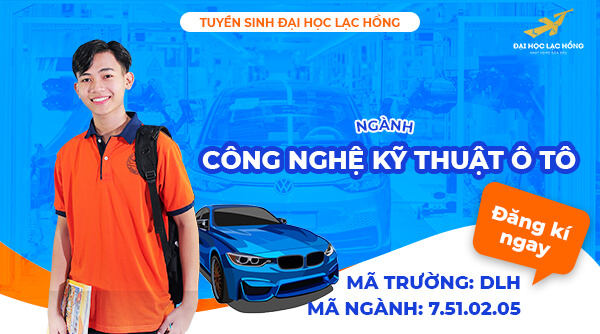 Ngành Công nghệ kỹ thuật ô tô Đại học Lạc Hồng